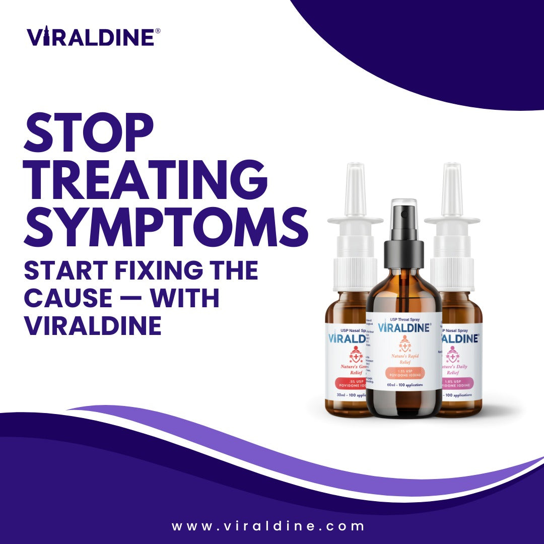 Stop Treating Symptoms start fixing the cause - with Viraldine