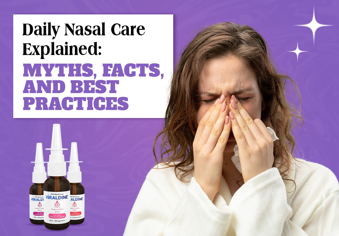 Daily Nasal Care Explained: Myths, Facts, and Best Practices