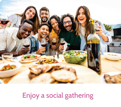 Enjoy a Social gathering